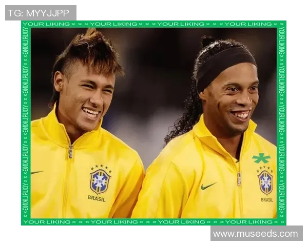 原巴西足球明星的辉煌历程与传奇成就回顾